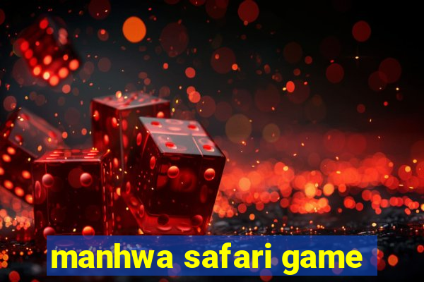 manhwa safari game